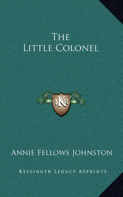 The Little Colonel - Hardcover