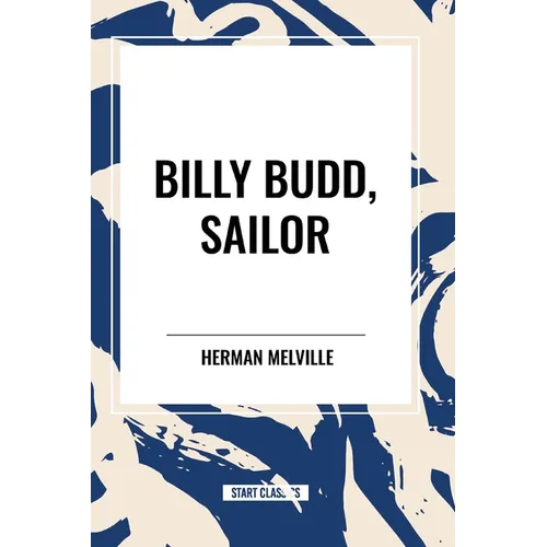 Billy Budd, Sailor - Paperback