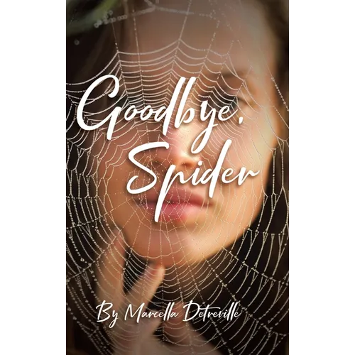 Goodbye, Spider - Hardcover