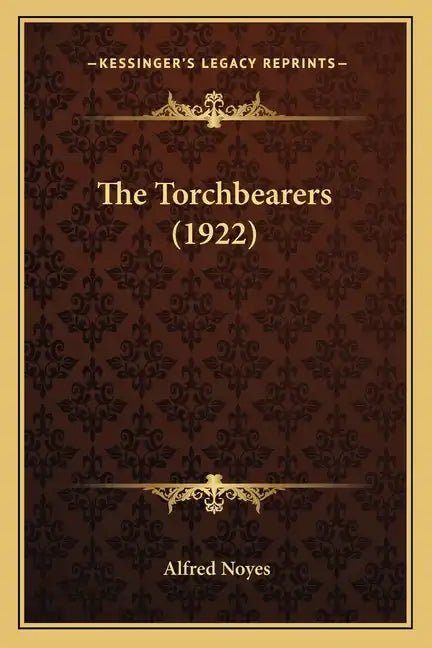 The Torchbearers (1922) - Paperback