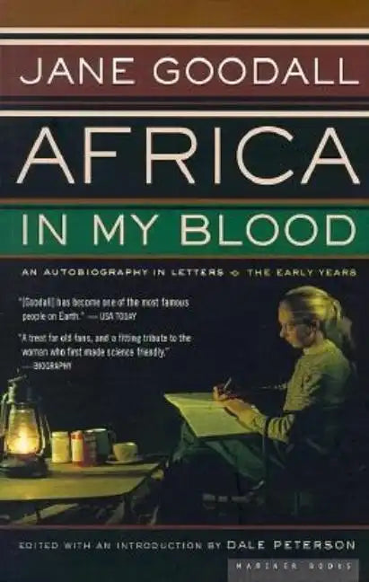 Africa in My Blood: An Autobiography in Letters: The Early Years - Paperback