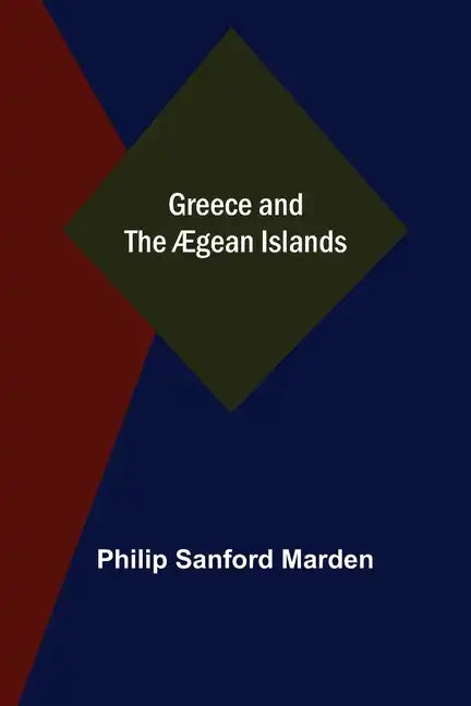 Greece and the Ægean Islands - Paperback