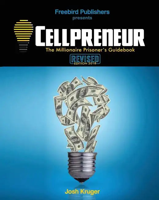 Cellpreneur: The Millionaire Prisoner's Guidebook - Paperback
