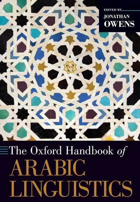 Oxford Handbook of Arabic Linguistics - Paperback