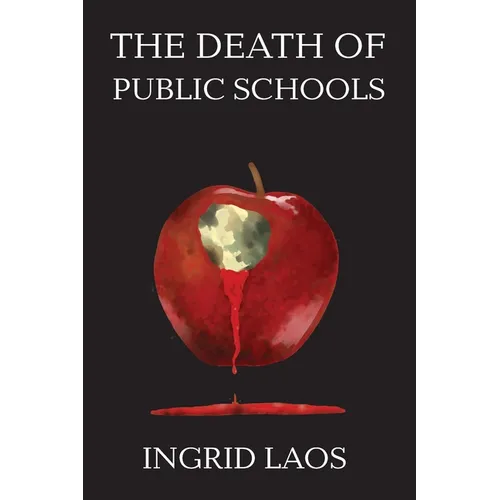The Death of Public Schools - Paperback