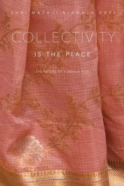 Collectivity is the Place - Paperback