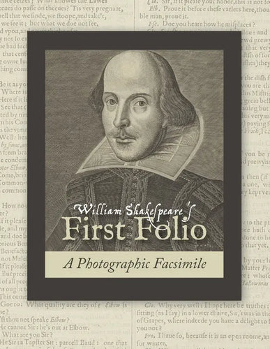 William Shakespeare's First Folio: A Photographic Facsimile - Paperback