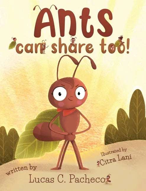 Ants can share too! - Hardcover