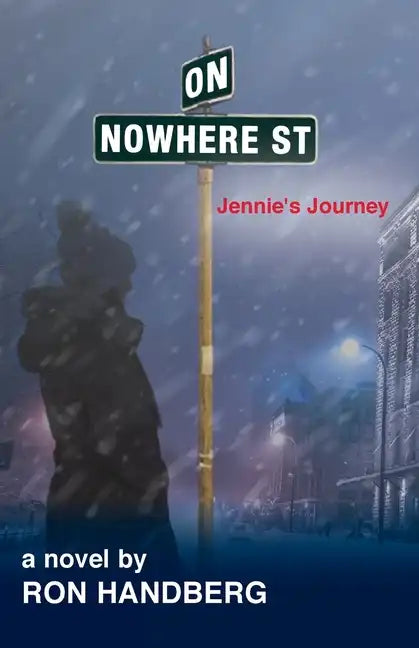 On Nowhere St.: Jennie's Journey - Paperback