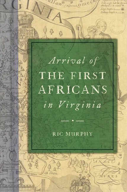 Arrival of the First Africans in Virginia - Paperback