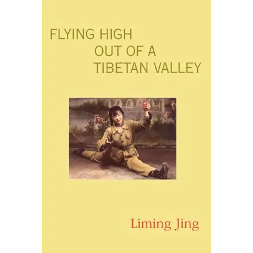 Flying High Out of a Tibetan Valley - Paperback
