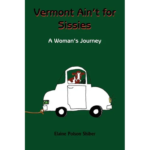 Vermont Ain't for Sissies - Paperback