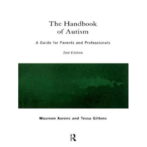The Handbook of Autism: A Guide for Parents and Professionals - Paperback