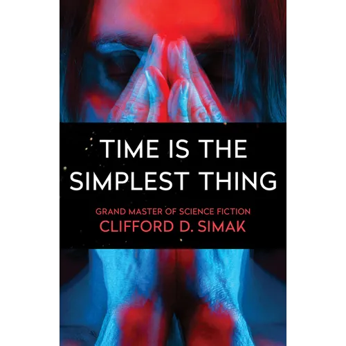 Time Is the Simplest Thing - Paperback