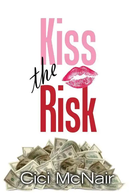 Kiss the Risk - Paperback