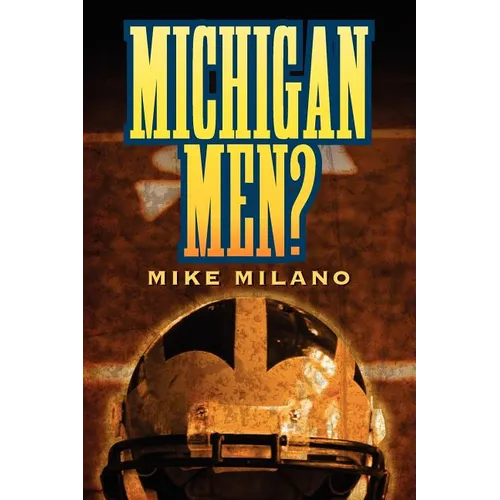 Michigan Men? - Paperback