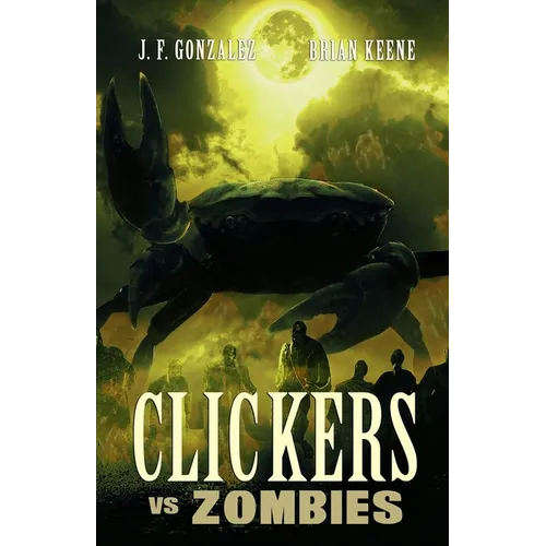 Clickers vs. Zombies - Paperback