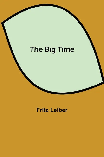 The Big Time - Paperback