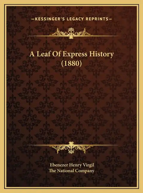 A Leaf Of Express History (1880) - Hardcover