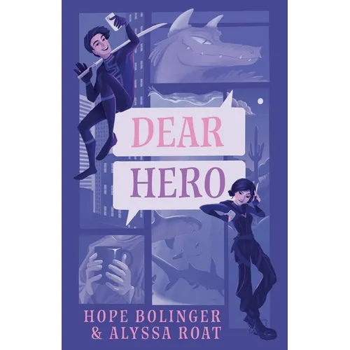 Dear Hero: Every Hero Needs a Villain, Every Villain Needs a Hero - Paperback