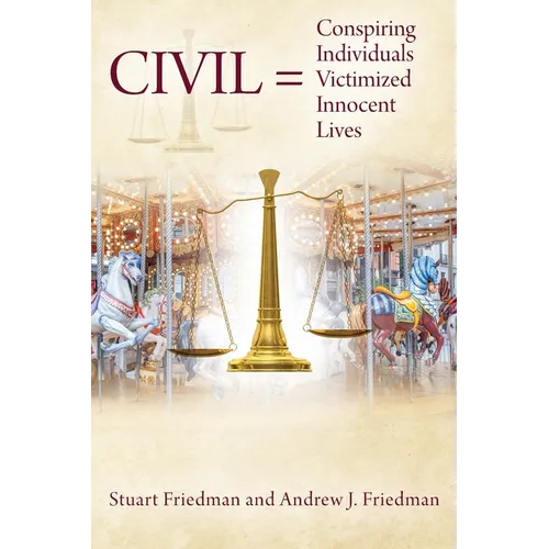 CIVIL = Conspiring Individuals Victimized Innocent Lives - Paperback