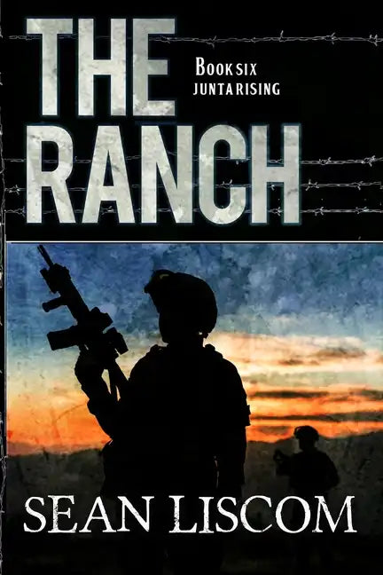 The Ranch: Junta Rising - Paperback