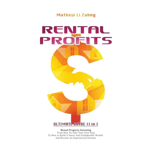 Rental Profits: Ultimate Guide II in I - Rental Property Investing - Paperback
