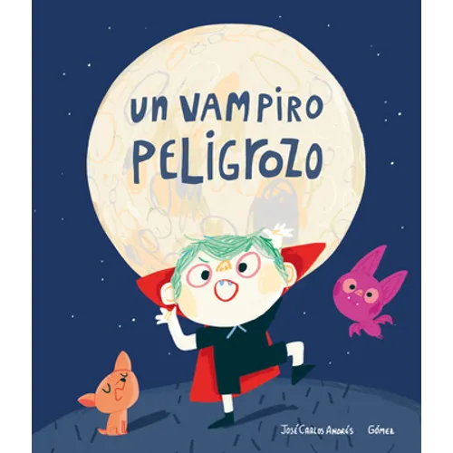 Un Vampiro Peligrozo - Hardcover