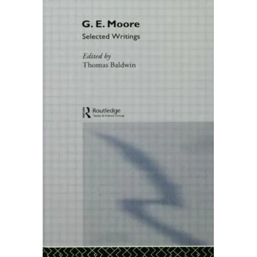G.E. Moore: Selected Writings - Paperback