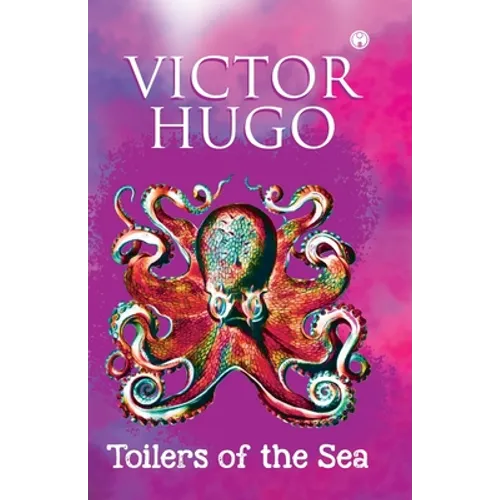 Toilers of the Sea (unabridged) - Paperback