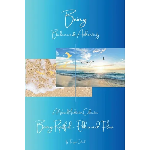 Being Restful - Ebb and Flow - Paperback