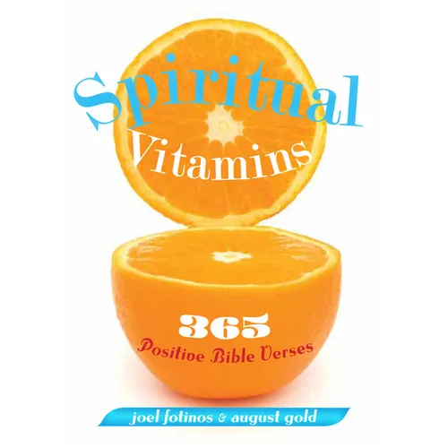 Spiritual Vitamins: 365 Positive Bible Verses - Paperback