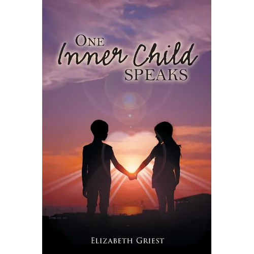 One Inner Child Speaks - Paperback