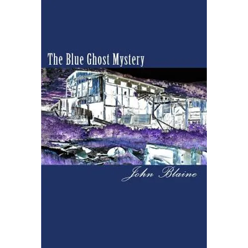 The Blue Ghost Mystery