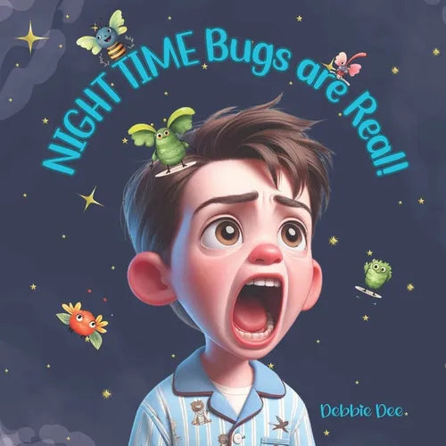 Night Time Bugs are Real! - Paperback
