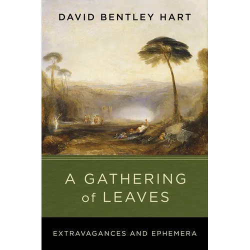 A Gathering of Leaves: Extravagances and Ephemera - Paperback