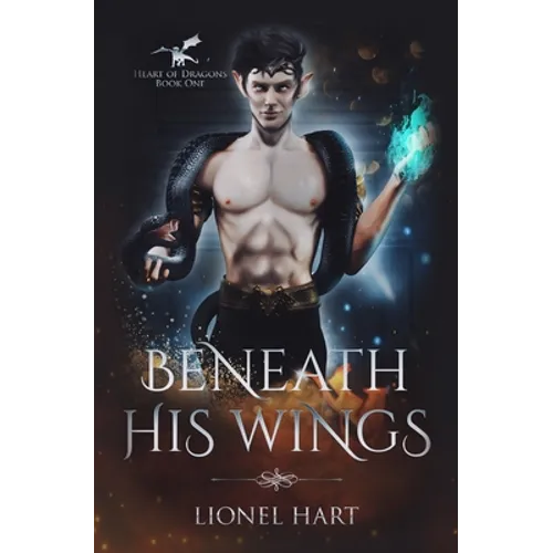 Beneath His Wings: MM Fantasy Romance - Paperback