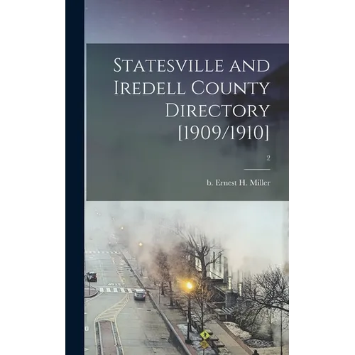 Statesville and Iredell County Directory [1909/1910]; 2 - Hardcover