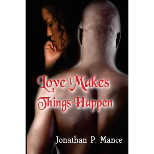 Love Makes Things Happen - Paperback