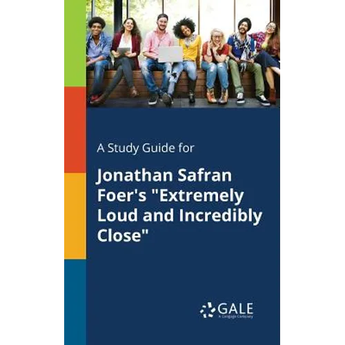 A Study Guide for Jonathan Safran Foer's 