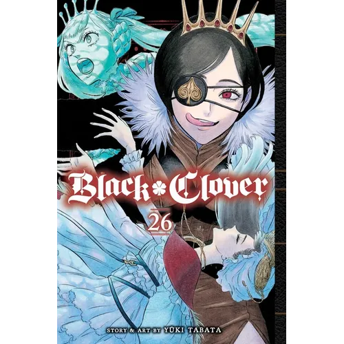 Black Clover, Vol. 26: Black Oath - Paperback