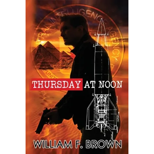 Thursday at Noon: A Middle East Spy Thriller - Paperback