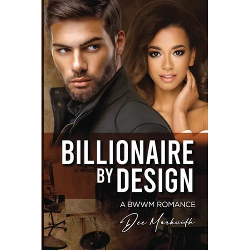 Billionaire by Design: A Bwwm Romance - Paperback