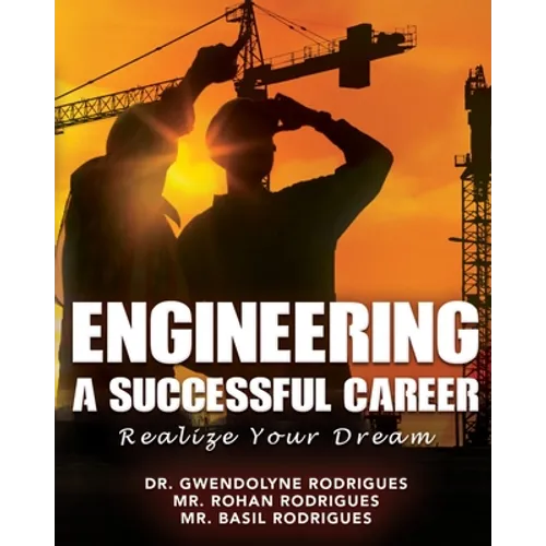 Engineering a Successful Career: Realize Your Dream - Paperback