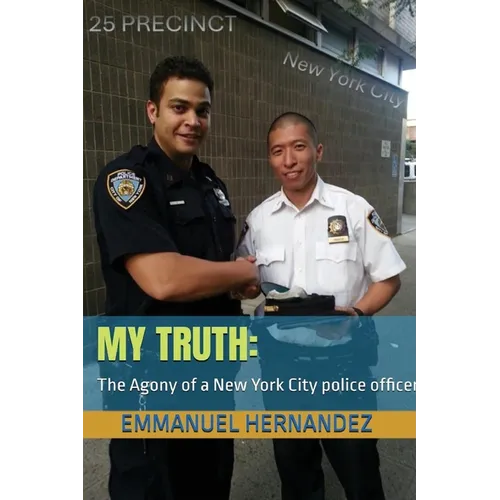My Truth: The agony of a New York City - Paperback