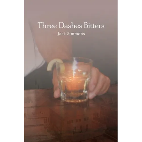 Three Dashes Bitters - Paperback