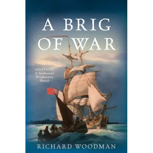 A Brig of War: A Nathaniel Drinkwater Novel - Paperback