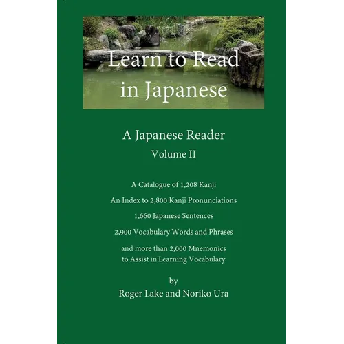 Learn to Read in Japanese, Volume II: A Japanese Reader - Paperback