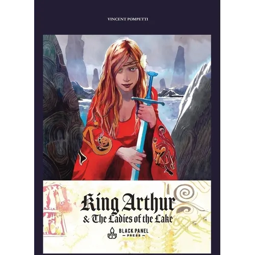 King Arthur & the Ladies of the Lake - Hardcover