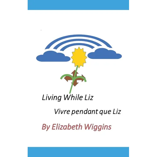 Living While Liz - Paperback